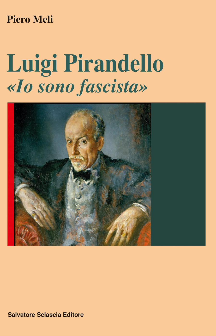 Luigi Pirandello. «Io sono fascista»