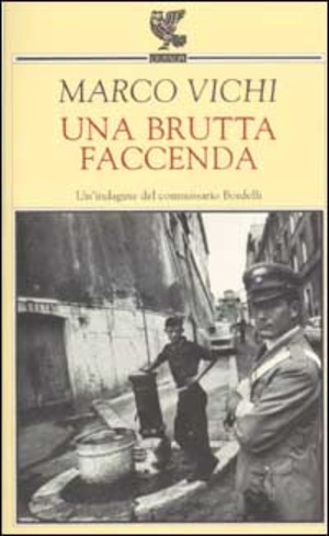 Una brutta faccenda. Un'indagine del commissario Bordelli
