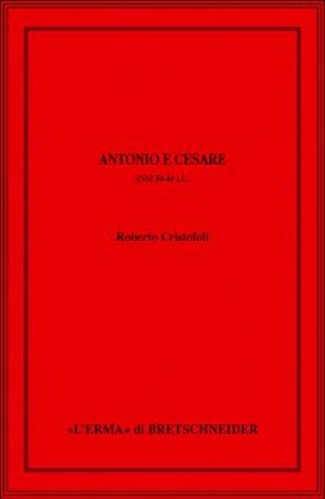 Antonio e Cesare. Anni 54-44 a.C.