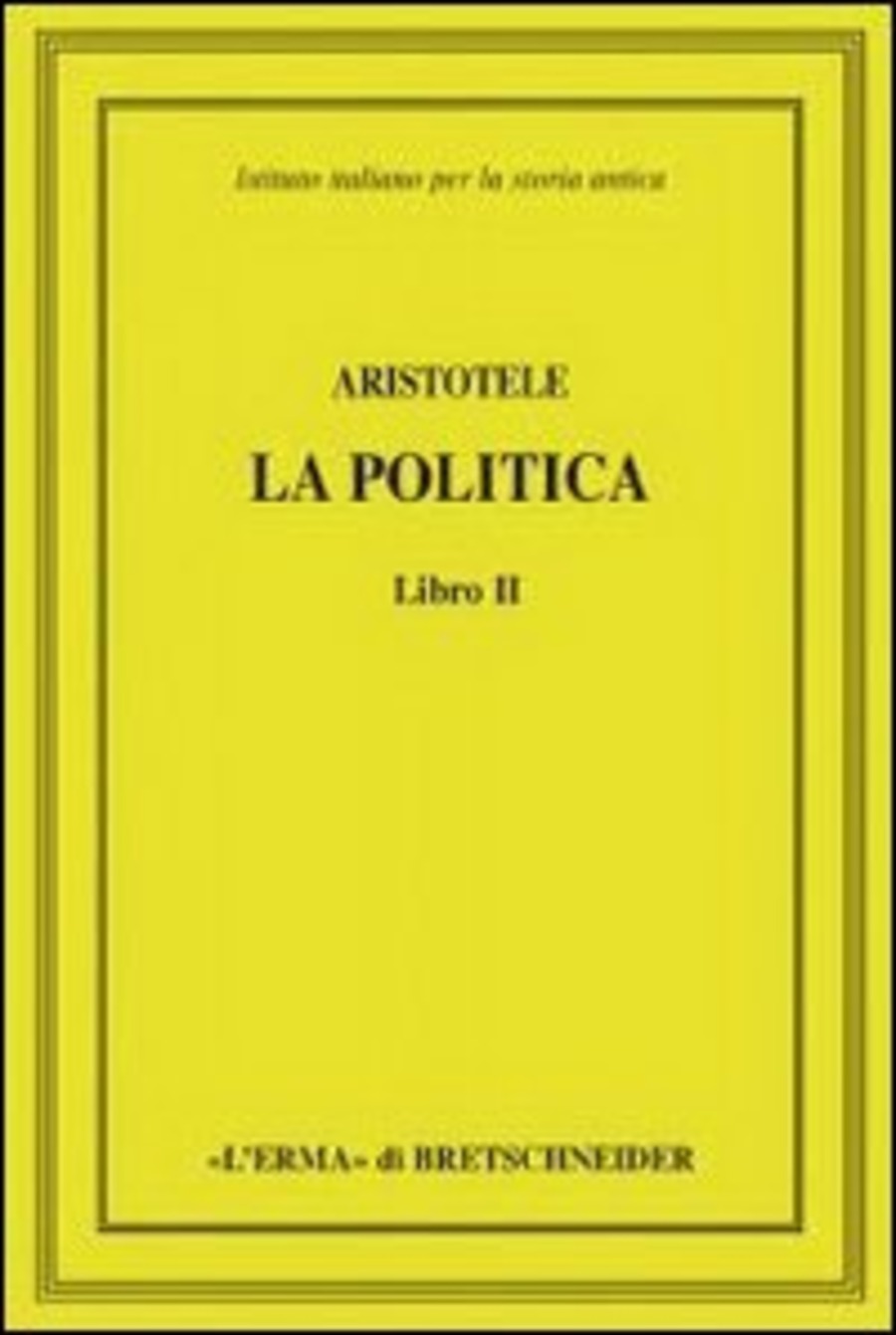 Aristotele. La politica. Libro II