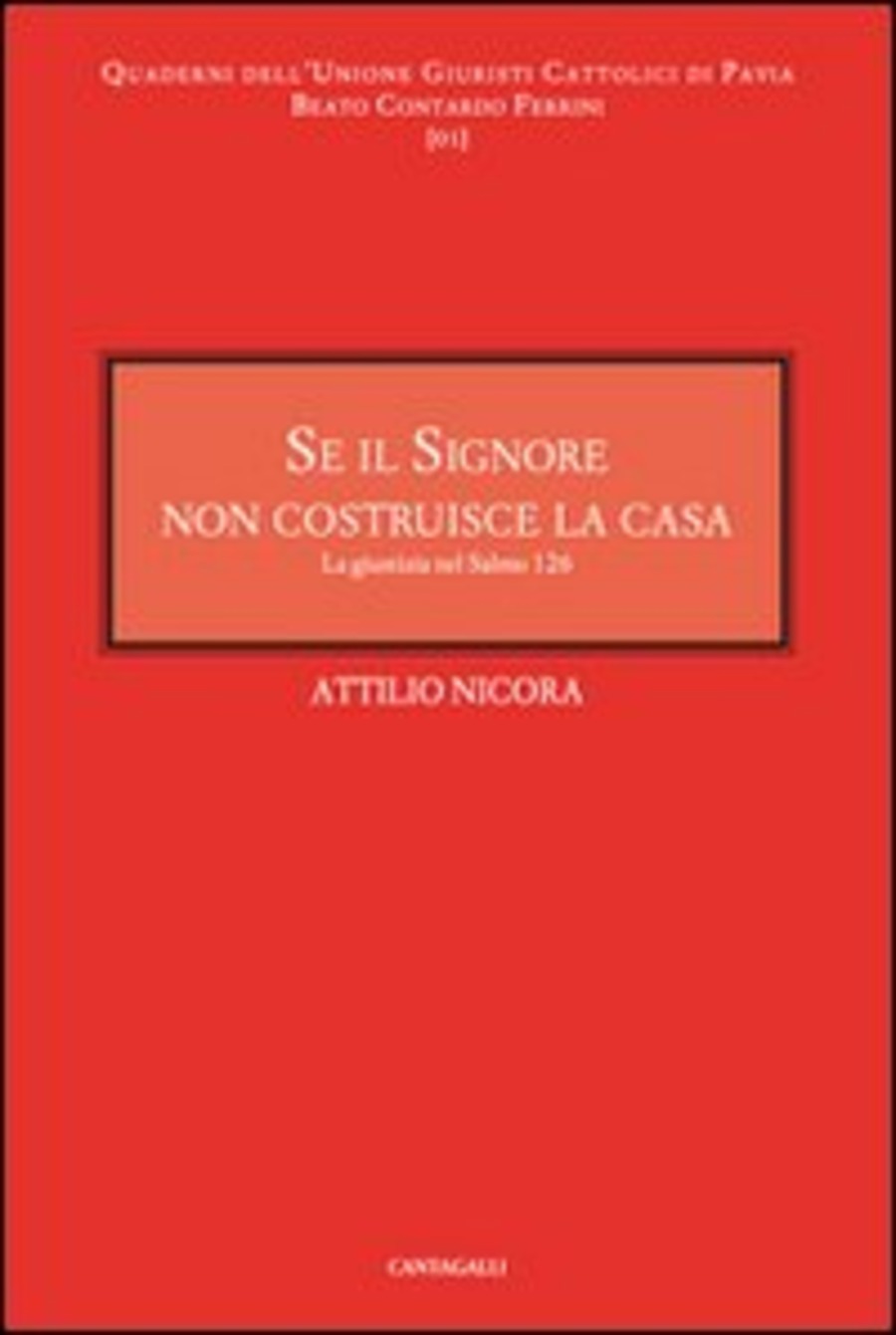 Se il signore non costruisce la casa. La giustizia nel salmo 126