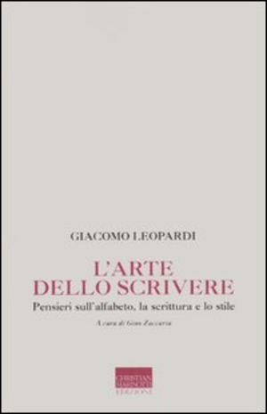 L' arte dello scrivere. Pensieri sull'alfabeto, la scrittura e lo stile