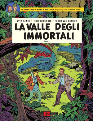 La valle degli immortali. Le avventure di Blake e Mortimer