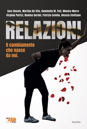 Relazioni. Il cambiamento che nasce da noi