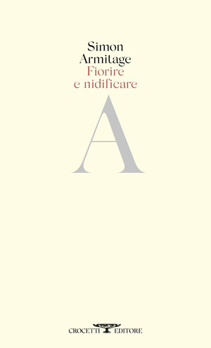Fiorire e nidificare. Testo originale a fronte