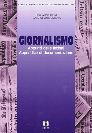 Giornalismo. Appunti delle lezioni. Appendice e documentazione