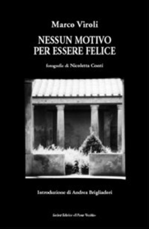 Nessun motivo per essere felici
