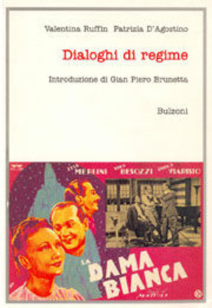 Dialoghi di regime. La lingua del cinema degli anni trenta