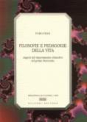 Filosofie e pedagogie della vita. Aspetto del rinnovamento educativo nel primo Novecento
