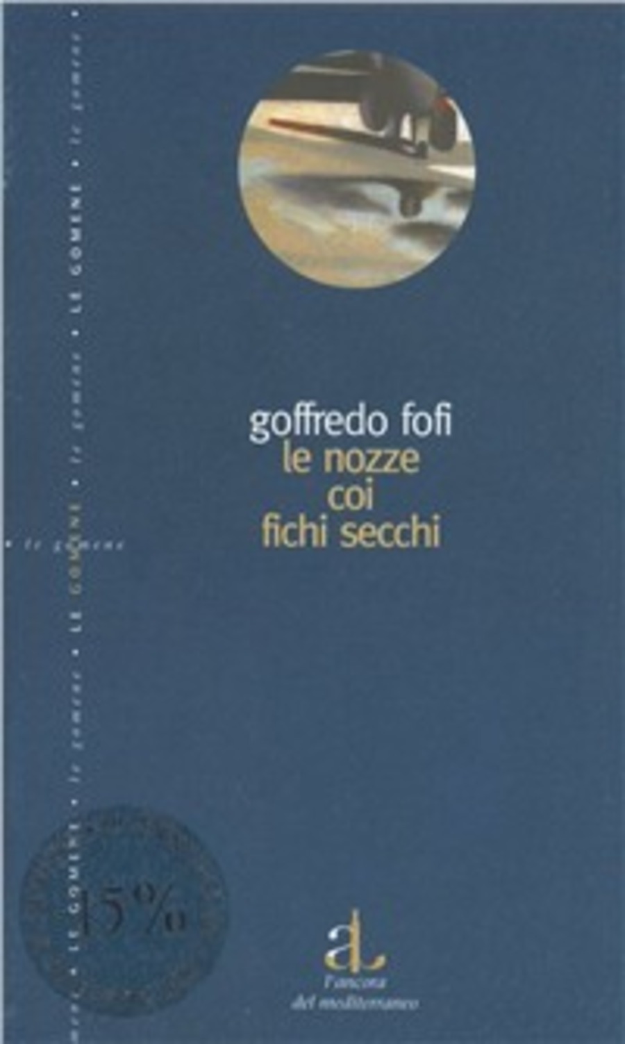 Le nozze coi fichi secchi