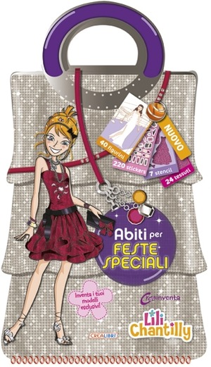 Abiti per feste speciali. Con adesivi. Ediz. illustrata