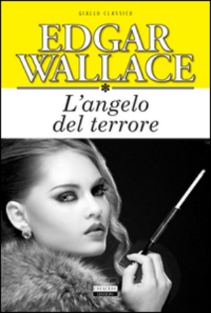 L' angelo del terrore. Ediz. integrale