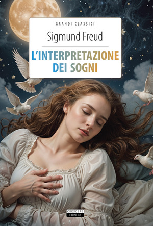 L' interpretazione dei sogni. Ediz. integrale. Con Segnalibro