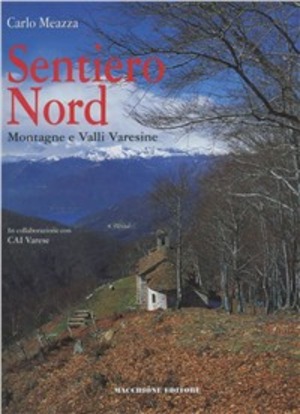 Sentiero nord. Montagne e valli varesine