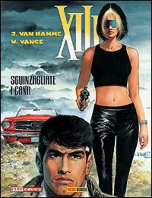 Sguinzagliate i cani! XIII