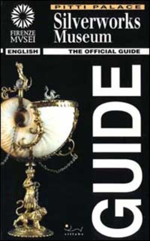 Silverworks museum. The official guide. Ediz. illustrata
