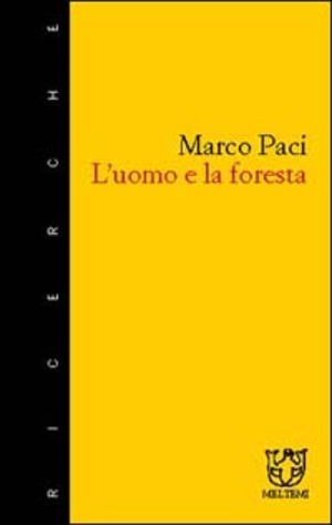 L' uomo e la foresta