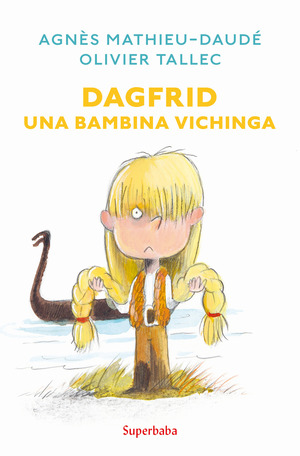 Dagfrid. Una bambina vichinga Dagfrid. Una bambina vichinga