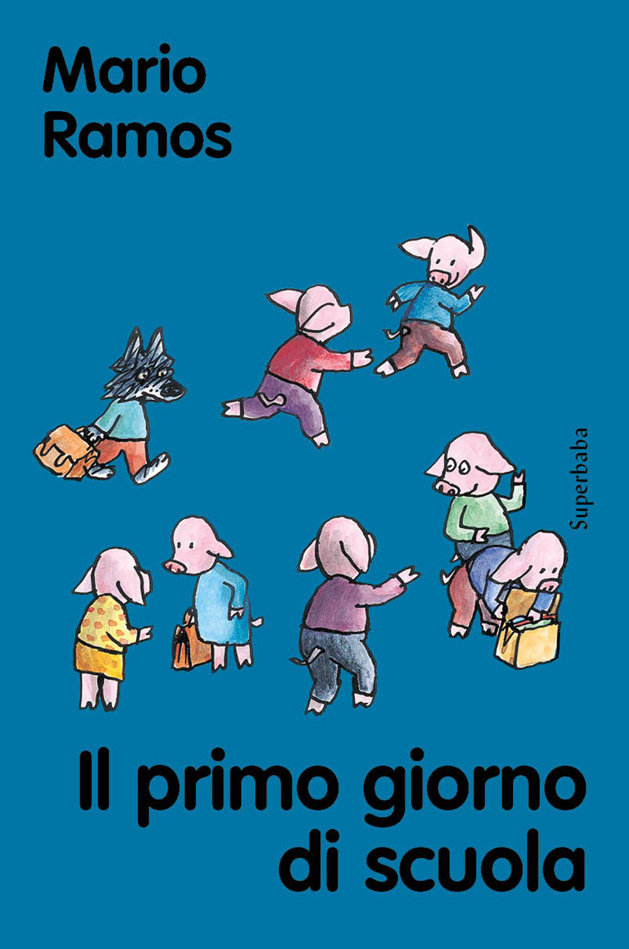 Il primo giorno di scuola. Ediz. a colori