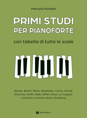 Primi studi per pianoforte. Con tabella di tutte le scale