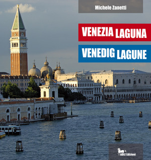 Venezia laguna-Venedig lagune. Ediz. bilingue