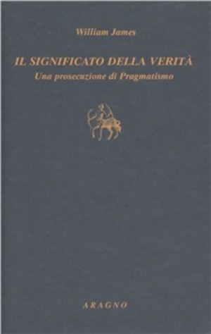 Il significato della verità. Una prosecuzione di pragmatismo