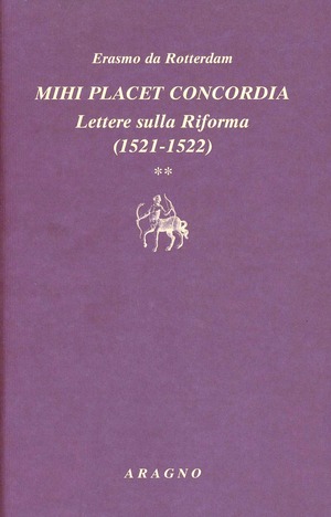 Mihi placet concordia. Lettere sulla Riforma