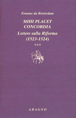 Mihi placet concordia. Lettere sulla Riforma (1523-1524)
