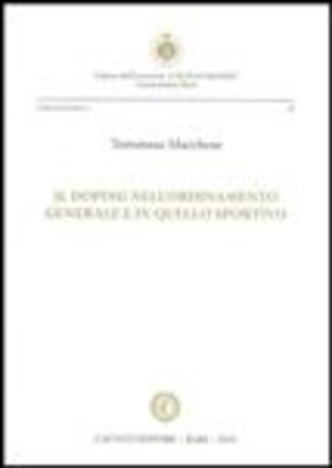 Il doping nell'ordinamento generale e sportivo