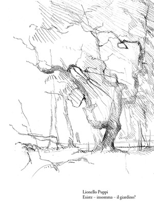 Esiste, insomma, il giardino?