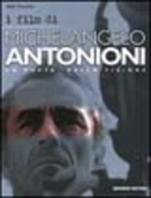 I film di Michelangelo Antonioni