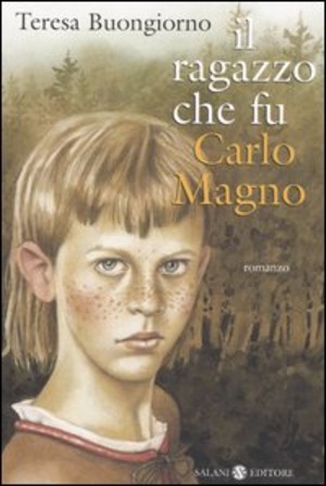 Il ragazzo che fu Carlomagno