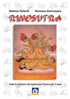 Rinosutra. Tutte le posizioni che esprimono l'amore per il naso