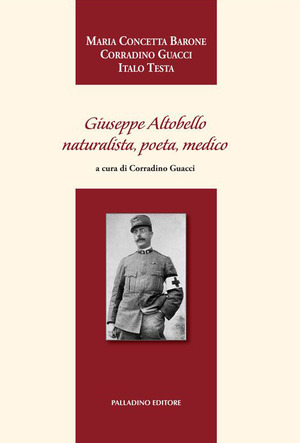 Giuseppe Altobello. Naturalista, poeta e medico