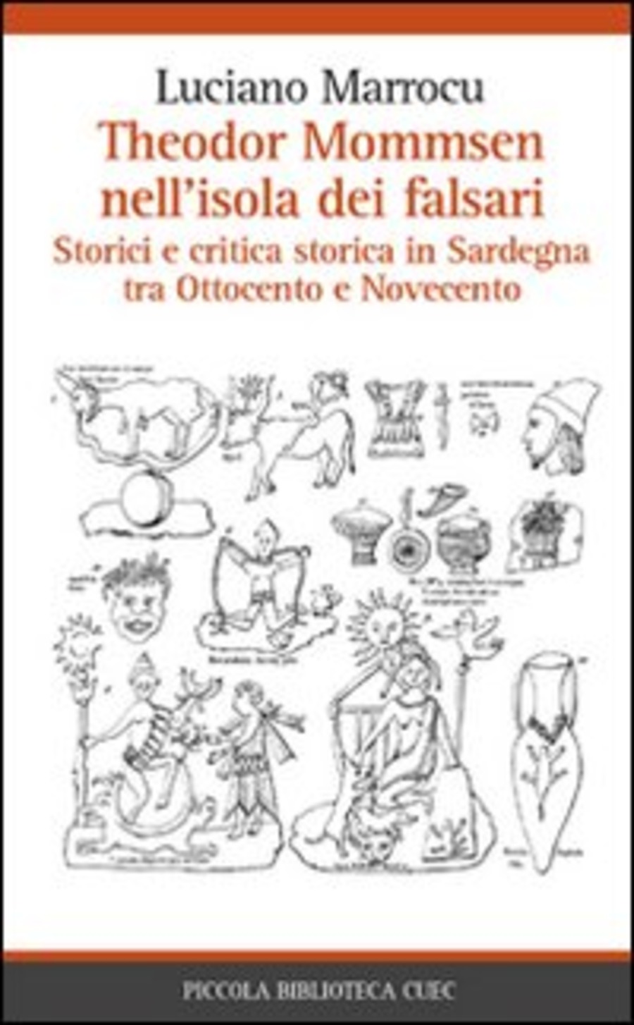 Theodor Mommsen nell'isola dei falsari. Storici e critica in Sardegna tra Ottocento e Novecento