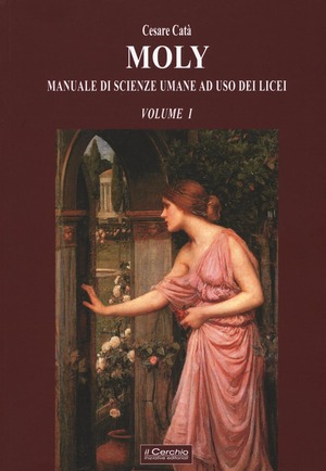 Moly. Manuale di scienze umane ad uso dei licei