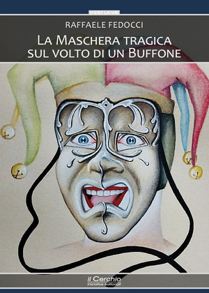 La maschera tragica sul volto di un buffone
