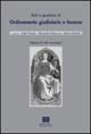 Testi e questioni di ordinamento giudiziario e forense