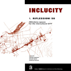 Inclucity. Riflessioni su inclusive spaces