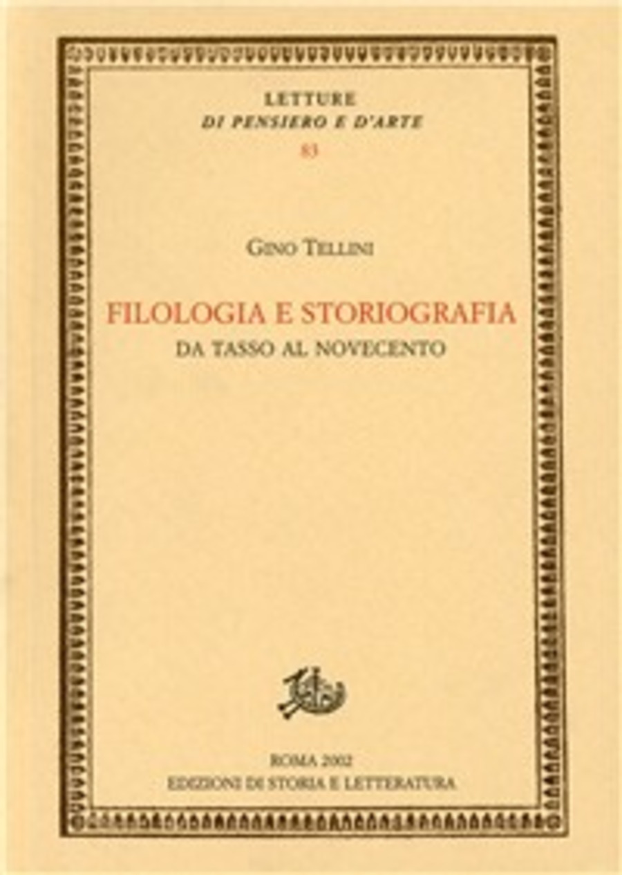 Filologia e storiografia. Da Tasso al Novecento