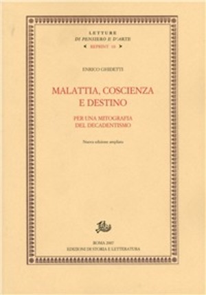 Malattia, coscienza e destino. Per una mitografia del decadentismo