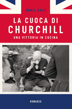 La cuoca di Churchill. Una vittoria in cucina