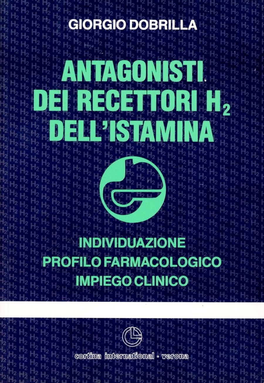 Antagonisti dei recettori H2 dell'istamina. Individuazione, profilo farmacologico, impiego clinico