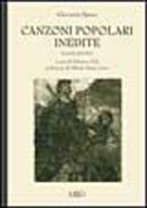 Canzoni popolari inedite in dialetto sardo centrale ossia logudorese