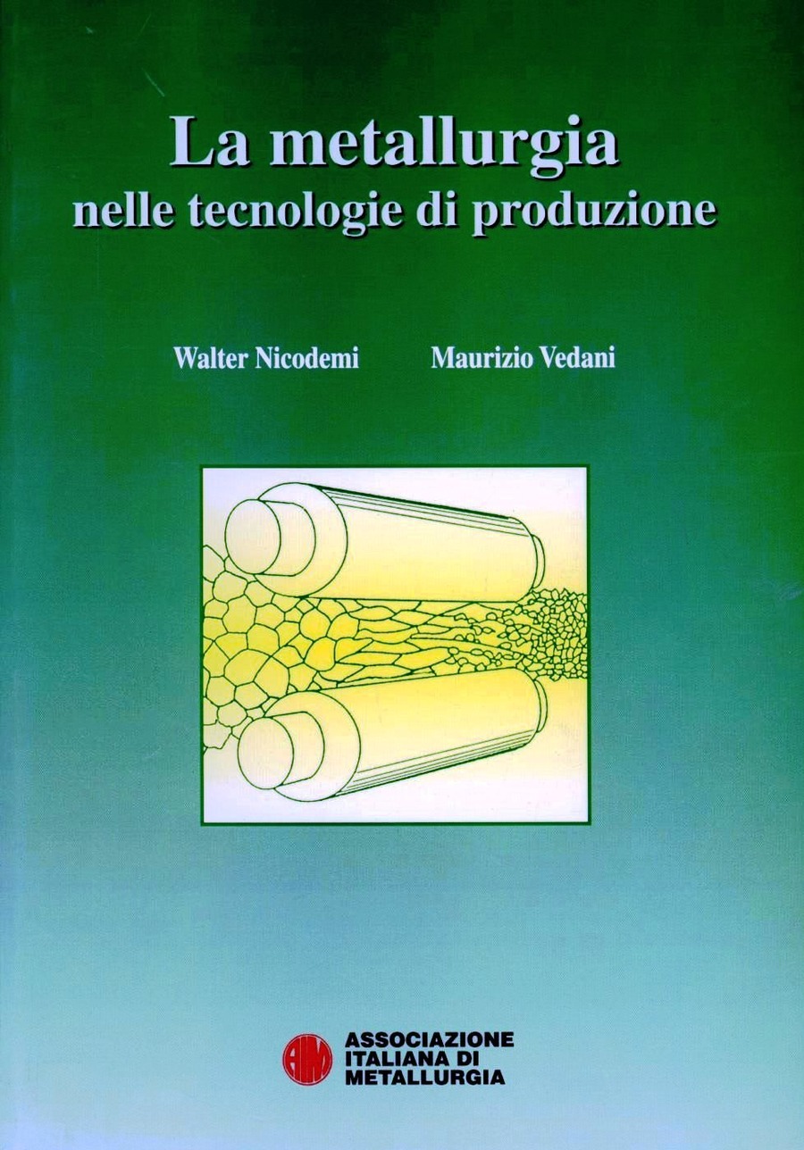 La metallurgia nelle tecnologie di produzione