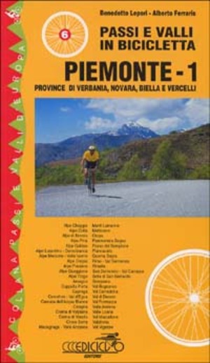 Passi e valli in bicicletta. Piemonte