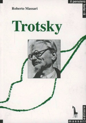 Trotsky e la ragione rivoluzionaria