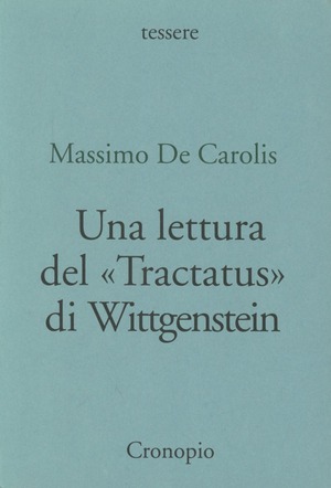Una lettura del «Tractatus» di Wittgenstein