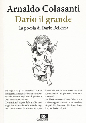 Dario il grande. La poesia di Dario Bellezza