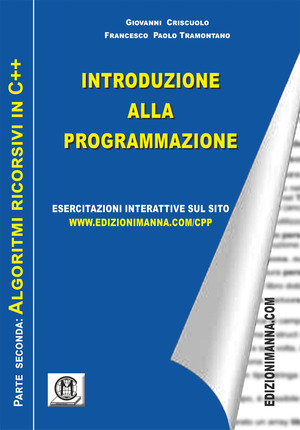 Introduzione alla programmazione. Algoritmi imperativi in C++